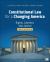 Constitutional Law for a Changing America : Rights, Liberties, and Justice