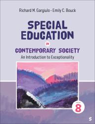 Special Education in Contemporary Society : An Introduction to Exceptionality