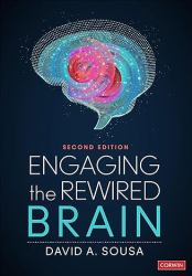 Engaging the Rewired Brain