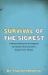 Survival of the Sickest : A Medical Maverick Discovers Why We Need Disease