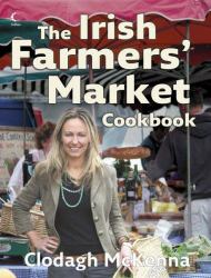 The Irish Farmers' Market Cookbook