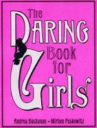 The Daring Book for Girls : Things to Do