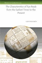 The Characteristics of Eye Beads from the Earliest Times to the Present