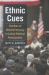 Ethnic Cues : The Role of Shared Ethnicity in Latino Political Participation