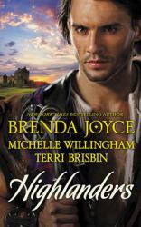 Highlanders: The Warrior and the Rose / The Forbidden Highlander / Rescued by the Highland Warrior (Mills & Boon M&B)