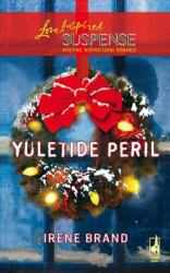 Yuletide Peril (Mills & Boon Love Inspired Suspense)