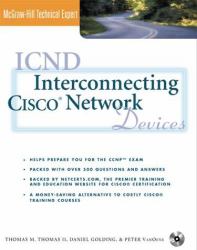 ICND : Interconnecting Cisco Network Devices