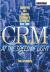 CRM at the Speed of Light : How the Web Redefines Customer Relationship Management