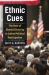 Ethnic Cues : The Role of Shared Ethnicity in Latino Political Participation