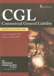 Commercial General Liability : Commercial Lines Coverage Guide