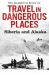 Mammoth Book of Travel in Dangerous Places: Siberia and Alaska