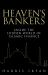 Heaven's Bankers : Inside the Hidden World of Islamic Finance