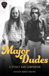 Major Dudes : A Steely Dan Companion