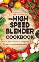 High Speed Blender Cookbook Epub