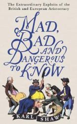 Mad, Bad and Dangerous to Know Epub