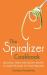 Spiralizer Cookbook Epub