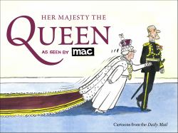 Her Majesty the Queen, As Seen by MAC