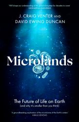 Microlands : The Future of Life on Earth (and Why It's Smaller Than You Think)