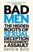 When Men Behave Badly : The Hidden Roots of Sexual Deception, Harassment and Assault