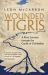 Wounded Tigris : A River Journey Through the Cradle of Civilisation