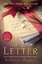 The Letter : The Most Heart-Wrenching Million Copy Bestseller and World War Two Historical Fiction