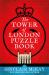 The Tower of London Puzzle Book