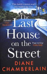 The Last House on the Street: a Gripping, Moving Story of Family Secrets from the Bestselling Author