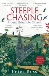 Steeple Chasing : Around Britain by Spire