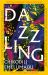 Dazzling : A Bewitching Tale of Magic Steeped in Nigerian Mythology