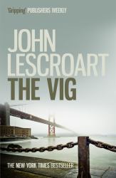 The Vig (Dismas Hardy Series, Book 2) : A Gripping Crime Thriller Full of Twists