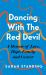 Dancing with the Red Devil: a Memoir of Love, Hope, Family and Cancer