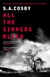 All the Sinners Bleed : The New Thriller from the Award-Winning Author of RAZORBLADE TEARS