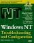 Windows NT Troubleshooting and Configuration