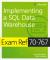 MCSA SQL 2016 BI Development Exam Ref 2-Pack : Exam Refs 70-767 And 70-768