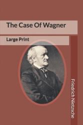 The Case of Wagner: Large Print