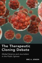 Therapeutic Cloning Debate