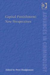 Capital Punishment: New Perspectives