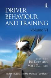 Driver Behaviour and Training: Volume VI