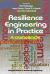 Resilience Engineering in Practice : A Guidebook