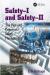 Safety-I and Safety-II : The Past and Future of Safety Management