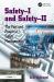 Safety-I and Safety-II : The Past and Future of Safety Management