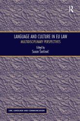 Language and Culture in EU Law : Multidisciplinary Perspectives