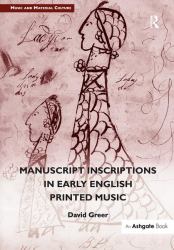 Manuscript Inscriptions in Early English Printed Music