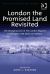 London the Promised Land Revisited the Changing Face of the London Migrant Landscape in the Early 21st Ce