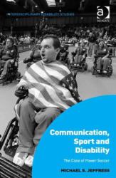 Communication Sport and Disability the Case of Power Soccer