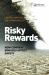 Risky Rewards : How Company Bonuses Affect Safety