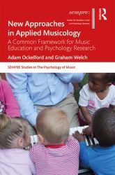 New Approaches in Applied Musicology : A Common Framework for Music Education and Psychology Research