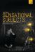 Sensational Subjects : The Dramatization of Experience in the Modern World