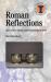 Roman Reflections : Iron Age to Viking Age in Northern Europe