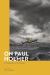 On Paul Holmer : A Philosophy and Theology